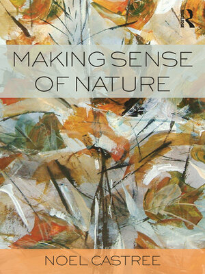cover image of Making Sense of Nature